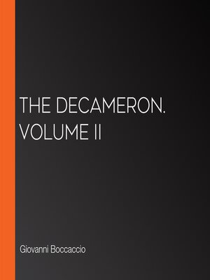 cover image of The Decameron. Volume II